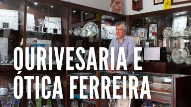 Ourivesaria e Ótica Ferreira